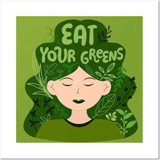 Eat Your Greens Healthy Living Posters and Art